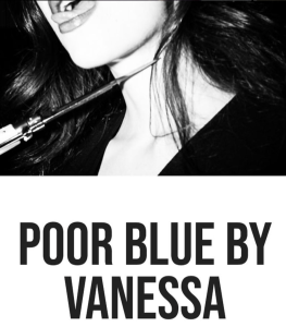 Poor Blue by Vanessa Matic